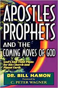 Apostles Prophets & Coming Moves Of God PB - Bill Hamon